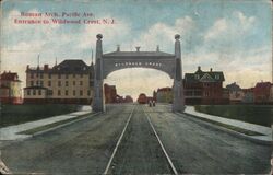 Roman Arch, Pacific Ave. Entrance to Wildwood Crest Postcard