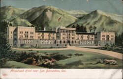 Arrowhead Hotel near San Bernardino Postcard