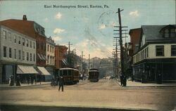 East Northampton Street, Easton, PA Pennsylvania Postcard Postcard Postcard