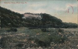 Kittatinny House, Water Gap, PA Postcard