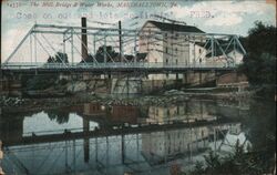 Mill Bridge & Water Works, Marshalltown Postcard