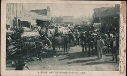 A Busy Day in Russellville, Arkansas Postcard