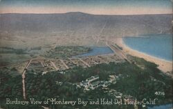 Birdseye View of Monterey Bay and Hotel Del Monte Postcard