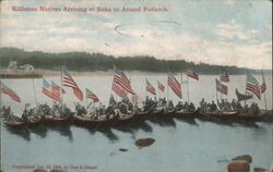 Kilisnoo Natives Arriving at Sitka to Attend Potlatch Alaska Postcard Postcard Postcard