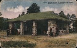 Shelter House on Denver Mountain Park Highway Colorado Postcard Postcard Postcard