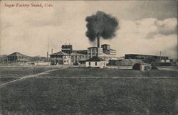 Sugar Factory Swink, Colorado Postcard Postcard Postcard