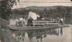 Crossing White River, Nelson's Ferry, Arkansas Norfork, AR Postcard Postcard Postcard