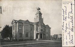 Central School, Napa, California Postcard Postcard Postcard