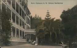 Main Entrance to St. Helena Sanitarium San Francisco, CA Postcard Postcard Postcard