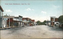 Street Scene Middletown, Lake Co., Cal. California O. E. Meddaugh Postcard Postcard Postcard