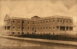 Northern California Hospital, Eureka Postcard Postcard Postcard