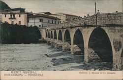 Puente Principal, Tegucigalpa, Honduras Central America Postcard Postcard Postcard