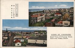 Yokohama, Band Town of Foreign Style & American Family House Postcard