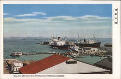 Ships from all Corners of the World sail into YOKOHAMA HARBOR Postcard