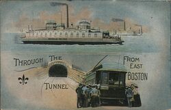 East Boston Tunnel and Noddle Island Ferry, Boston Postcard