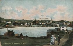 A Glimpse of Lakeport, NH Postcard