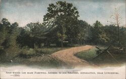 Spot Where Lee Made Farewell Address, Appomattox Postcard