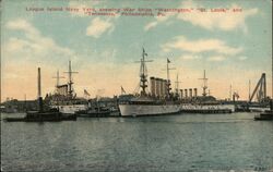 League Island Navy Yard, Warships "Washington", "St. Louis", & "Tennessee" Postcard