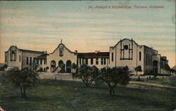 St. Joseph's Orphanage, Tucson, Arizona Postcard Postcard Postcard