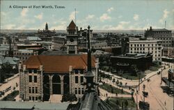 A Glimpse of Fort Worth, Texas - First Baptist Church Postcard