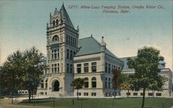 Mine-Lusa Pumping Station, Omaha Water Co., Florence, Nebr. Nebraska Postcard Postcard Postcard