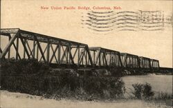 New Union Pacific Bridge, Columbus, Nebraska Postcard