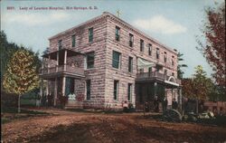 Lady of Lourdes Hospital, Hot Springs, South Dakota Postcard Postcard Postcard