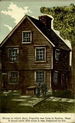 House In Which Benj. Franklin Was Born Postcard