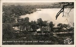 Business District - Clear Lake Park, CA Clearlake Park, CA Postcard Postcard Postcard