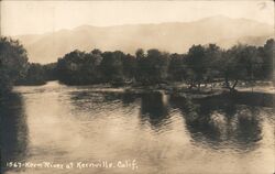 Kern River at Kernville, Calif. Postcard