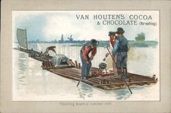 Van Houten's Cocoa & Chocolate Ad, Men on Lumber Raft Trade Card