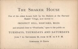 The Shaker House, Prospect Hill, Harvard, MA Ephemera