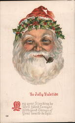 Ye Jolly Yuletide, Santa Face with Holly Crown & Pipe Postcard