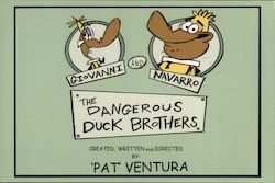 "Giovanni and Navarro The Dangerous Duck Brothers" by Pat Ventura Postcard