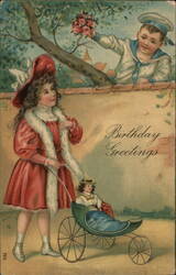 Birthday Greetings, Girl with Doll Carriage, Sailor Boy with Flowers Postcard