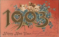 Three Kittens with Forget-Me-Nots, Happy New Year 1903 Postcard Postcard Postcard