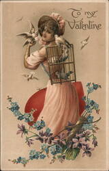 To My Valentine: Woman with Birdcage and Doves Animals Postcard Postcard Postcard