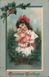 Girl with Doll and Holly Wreath, Christmas Greetings Children Postcard Postcard Postcard