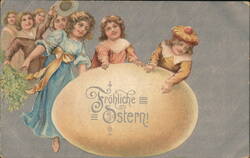 Children with Giant Easter Egg, Frohliche Ostern German Postcard Postcard