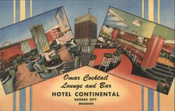 Hotel Continental, Omar Cocktail Lounge and Bar, Kansas City, MO Missouri Postcard Postcard Postcard