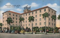 Princess Louise Hotel, Corpus Christi, TX Texas Postcard Postcard Postcard