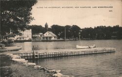 Along the Waterfront, Wolfeboro, New Hampshire Postcard