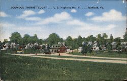 Dogwood Tourist Court, US Highway 11, Fairfield, VA Postcard