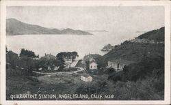 Quarantine Station, Angel Island, California Postcard