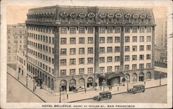 Hotel Bellevue, Geary at Taylor St., San Francisco, CA California Postcard Postcard Postcard