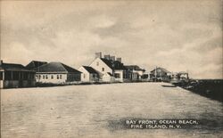 Bay Front, Ocean Beach, Fire Island, NY - Linen Postcard Postcard