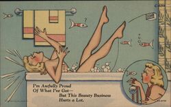 Woman in Bathtub, "I'm Awfully Proud of What I've Got—But This Beauty Business Hurts a Lot." Swimsuits & Pinup Postcard Postcard Postcard