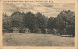 Dock Road Cabins, Geneva Point Camp, Winnipesaukee, NH New Hampshire Postcard Postcard Postcard