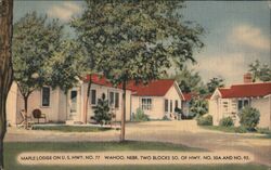 Maple Lodge Tourist Cabins, Wahoo NE on US Hwy 77 Postcard