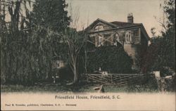 Friendfield House, Friendfield, South Carolina Postcard